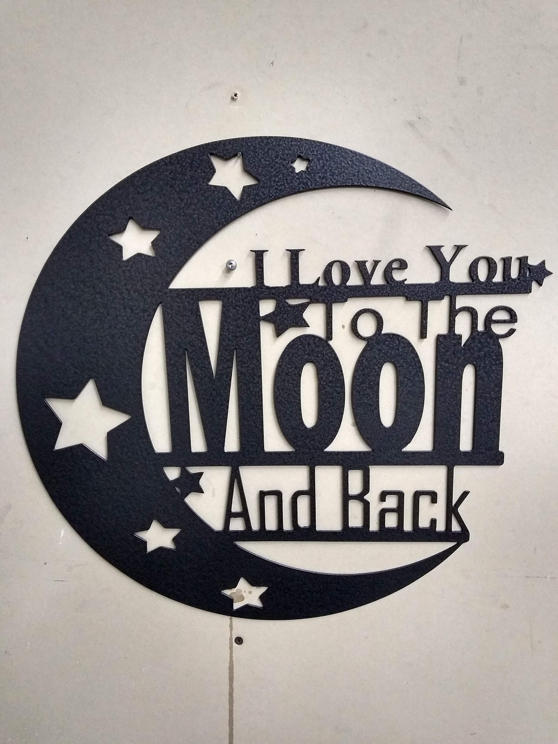 I Love You to the Moon and Back Metal Wall Hanging | Custom | Made in USA | Free Shipping - Firebolt Custom