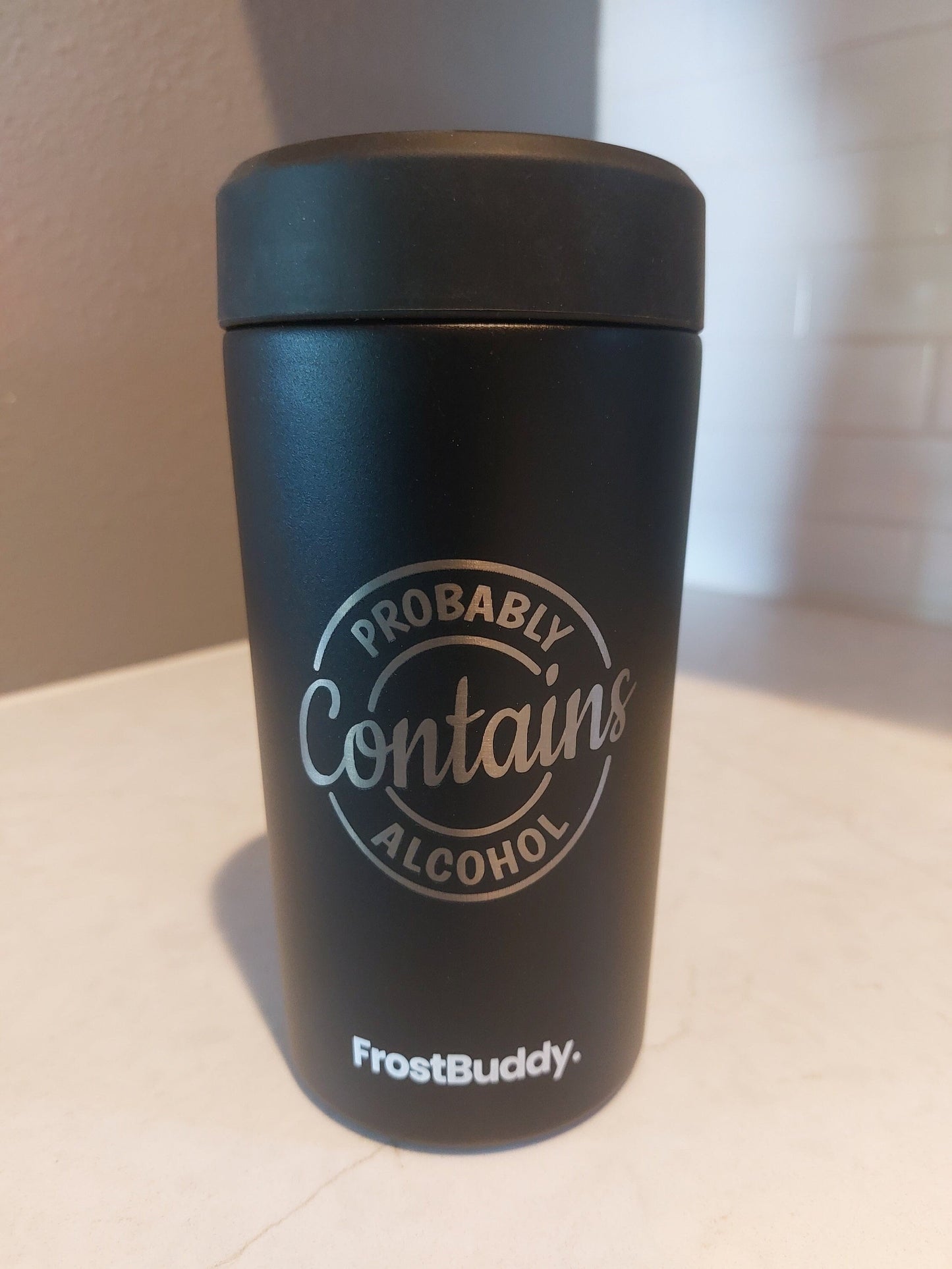 Frost Buddy Universal 2.0 Beverage Holder | Custom Engraving | Personalized | Made in USA | Free Shipping | Try that in a small town - Firebolt Custom